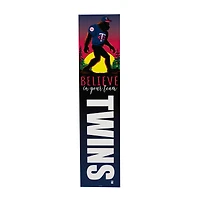 Minnesota Twins 46" x 11" Bigfoot Believe in Yourself Porch Leaner Wood Sign