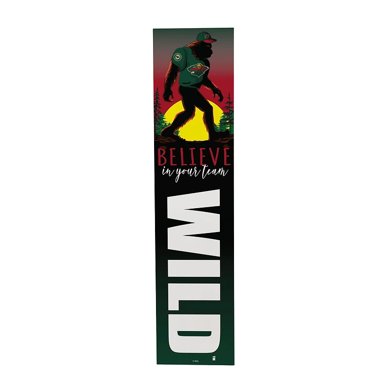 Minnesota Wild 46" x 11" Bigfoot Believe in Yourself Porch Leaner Wood Sign