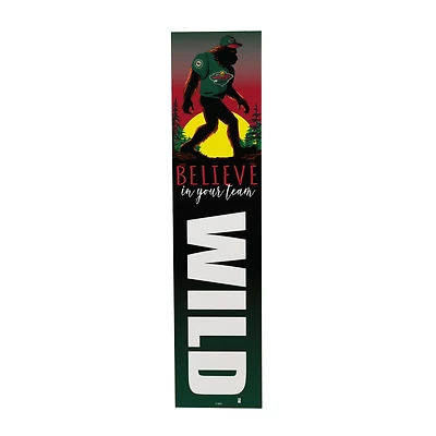 Minnesota Wild 46" x 11" Bigfoot Believe in Yourself Porch Leaner Wood Sign