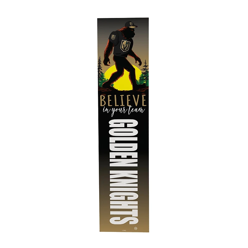 Vegas Golden Knights 46" x 11" Bigfoot Believe in Yourself Porch Leaner Wood Sign