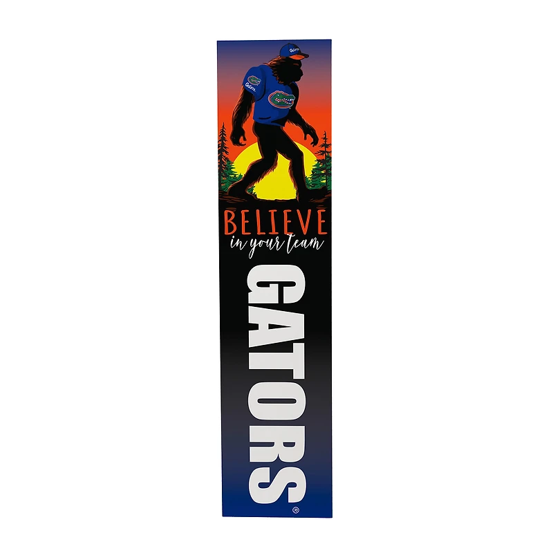 Florida Gators 46" x 11" Bigfoot Believe in Yourself Porch Leaner Wood Sign