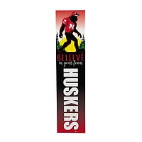 Nebraska Huskers 46" x 11" Bigfoot Believe in Yourself Porch Leaner Wood Sign