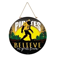 Pittsburgh Pirates 18" Bigfoot "Believe in Yourself" Team Logo Wood Round Door Sign