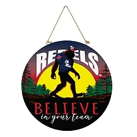 Ole Miss Rebels 18" Bigfoot "Believe in Yourself" Team Logo Wood Round Door Sign
