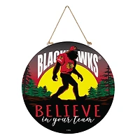 Chicago Blackhawks 18" Bigfoot "Believe in Yourself" Team Logo Wood Round Door Sign