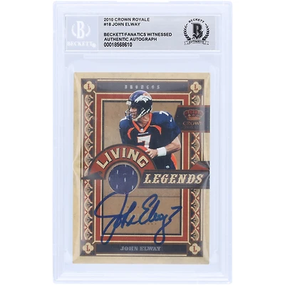 John Elway Denver Broncos Autographed 2010 Panini Crown Royale Living Legends Relic #18 #/299 Beckett Fanatics Witnessed Authenticated Card
