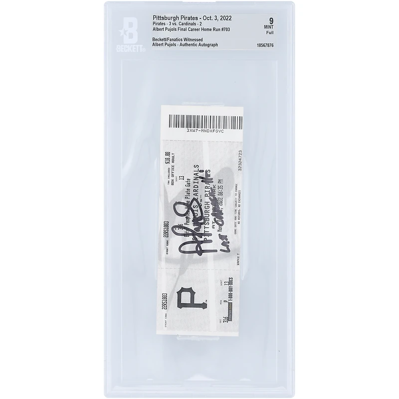 Albert Pujols St. Louis Cardinals Autographed Final Career HR 703 Beckett Fanatics Witnessed Authenticated Mint 9 Ticket from October 3, 2022 with "Last Career HR" Inscription