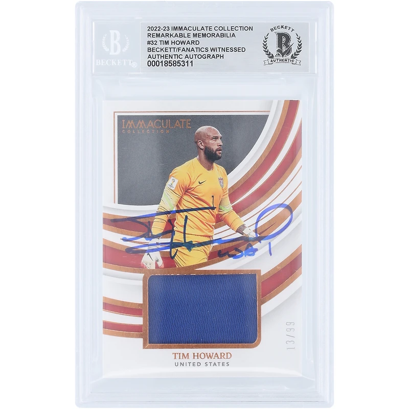 Tim Howard USMNT Autographed 2022-23 Panini Immaculate Collection Remarkable Memorabilia Relic #RM-TIM #/99 Beckett Fanatics Witnessed Authenticated Card