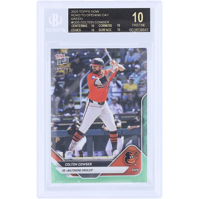 Colton Cowser Baltimore Orioles 2025 Topps Now Road To Opening Day Green Foil Black Label #OD-5 #/99 BGS Authenticated 10 Card - 10,10,10,10 Subgrades