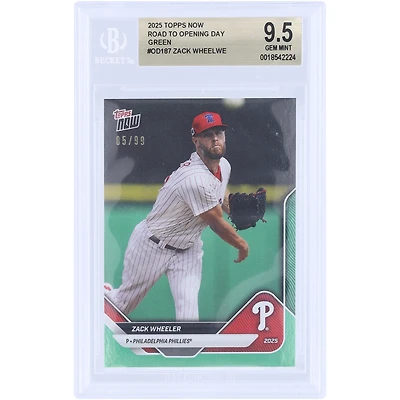 Zack Wheeler Philadelphia Phillies 2025 Topps Now Road To Opening Day Green Foil #OD-187 #/99 BGS Authenticated 9.5 Card