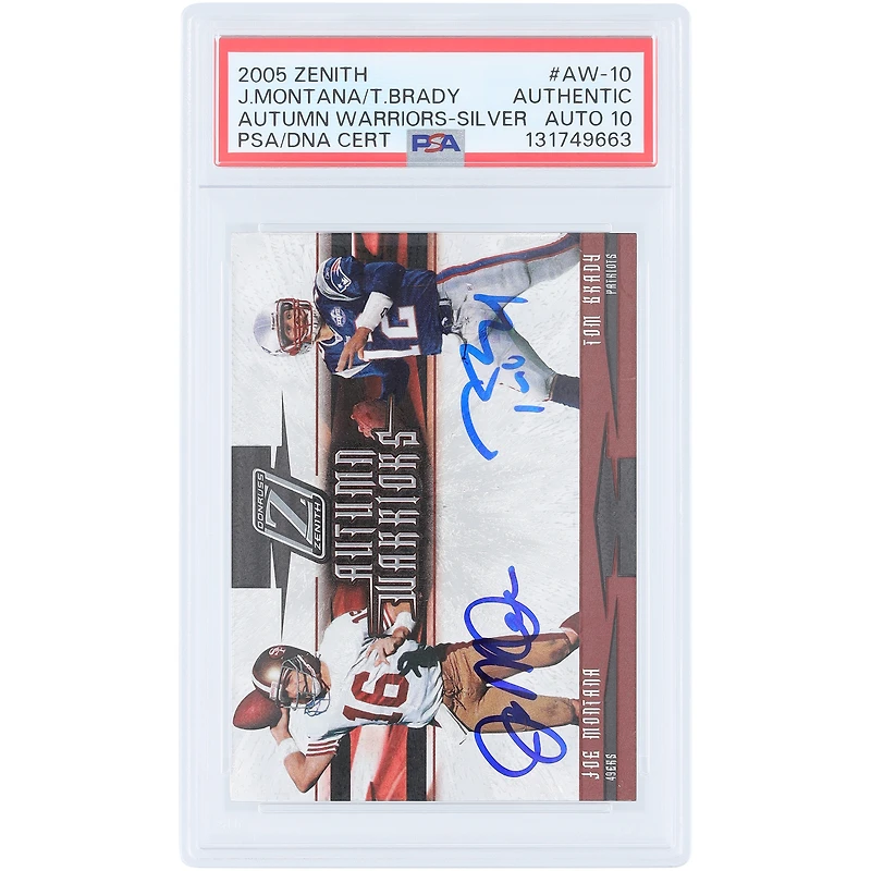 Joe Montana & Tom Brady Autographed 2005 Donruss Zenith Autumn Warriors #AW-10 PSA Authenticated Auto 10 Card