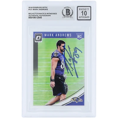 Mark Andrews Baltimore Ravens Autographed 2018 Panini Donruss Optic #121 Beckett Fanatics Witnessed Authenticated 10 Rookie Card