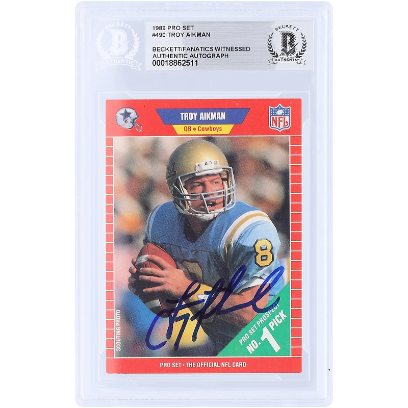 Troy Aikman Dallas Cowboys Autographed 1989 Pro Set Prospect No. 1 Pick #490 Beckett Fanatics Witnessed Authenticated Rookie Card