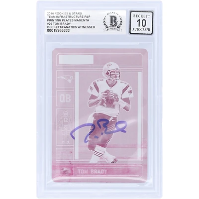 Tom Brady New England Patriots Autographed 2016 Panini Rookies & Stars Magenta Printing Plate #26 #1/1 Beckett Fanatics Witnessed Authenticated 10 Card