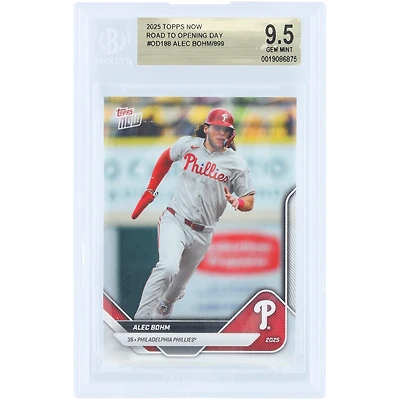Alec Bohm Philadelphia Phillies 2025 Topps Now Road to Opening Day #OD-188 BGS Authenticated 9.5 Card