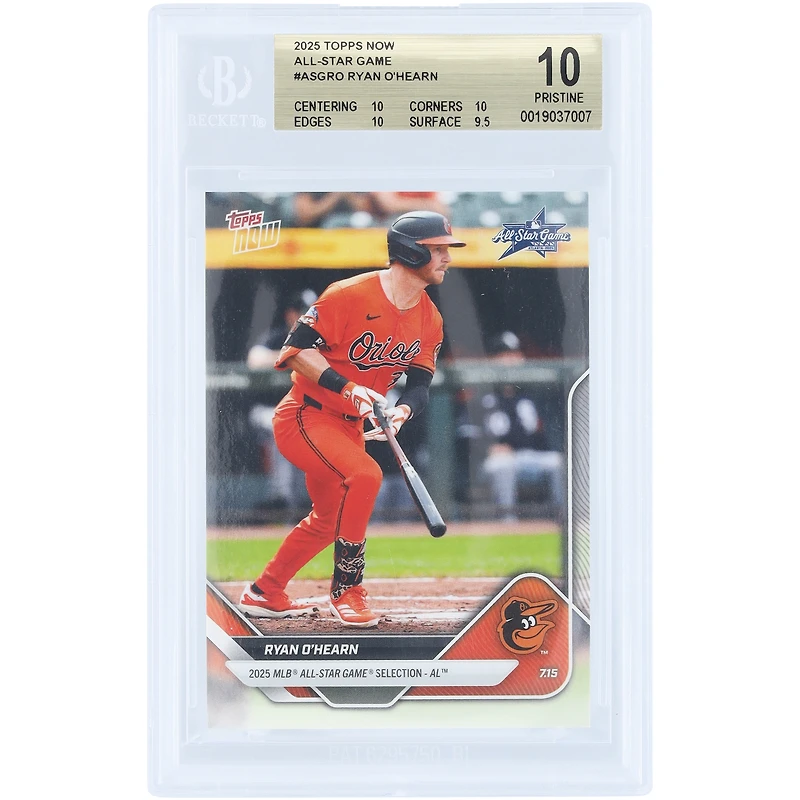 Ryan O'Hearn Baltimore Orioles 2025 Topps Now 2025 MLB All-Star Game Selection - AL #ASG-RO BGS Authenticated 10 Card - 10,10,10,9.5 Subgrades