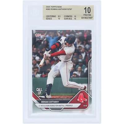 Roman Anthony Boston Red Sox 2025 Topps Now 1st Hit is 2-Run Double For MLB No. 1 Prospect #285 BGS Authenticated 10 Card - 9.5,10,10,10 Subgrades