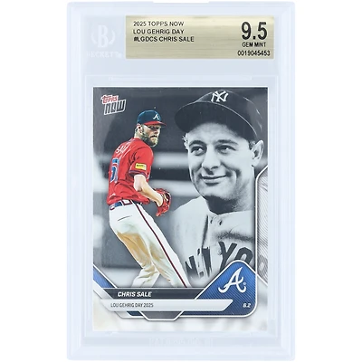Chris Sale Atlanta Braves 2025 Topps Now Lou Gehrig Day #LGD-CS BGS Authenticated 9.5 Card
