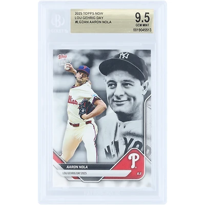 Aaron Nola Philadelphia Phillies 2025 Topps Now Lou Gehrig Day #LGD-AN BGS Authenticated 9.5 Card