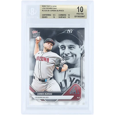 Corbin Burnes Arizona Diamondbacks 2025 Topps Now Lou Gehrig Day #LGD-CB BGS Authenticated 10 Card - 9.5,10,10,10 Subgrades