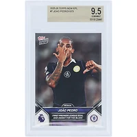 João Pedro Chelsea 2025-26 Topps Now First Premier League Goal and Assist for the Blues #7 BGS Authenticated 9.5 Card