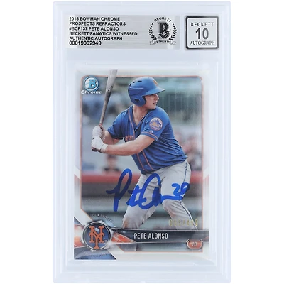 Pete Alonso New York Mets Autographed 2018 Bowman Chrome Prospects Refractor #BCP137 #/499 Beckett Fanatics Witnessed Authenticated 10 Card