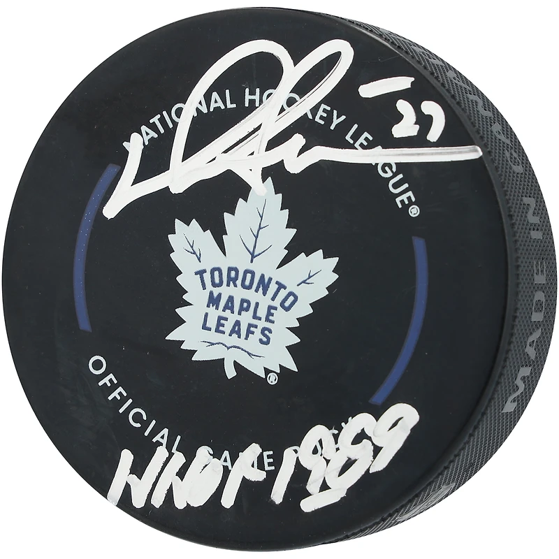 Darryl Sittler Toronto Maple Leafs Autographed Official Game Puck with "HHOF 1989" Inscription