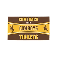 Wyoming Cowboys 16" x 28" Come Back with Tickets Indoor/Outdoor Mat