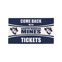 South Dakota School of Mines and Technology Hardrockers 16" x 28" Come Back with Tickets Indoor/Outdoor Mat