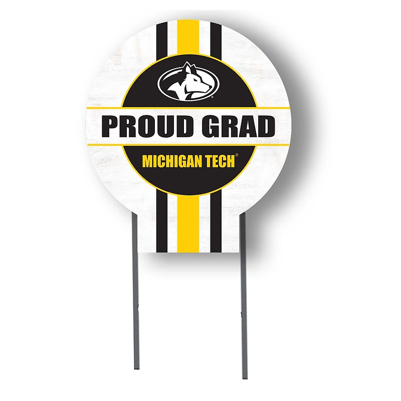 Jardine Michigan Tech Huskies 20" x 20" Proud Grad Circle Yard Sign with Stakes