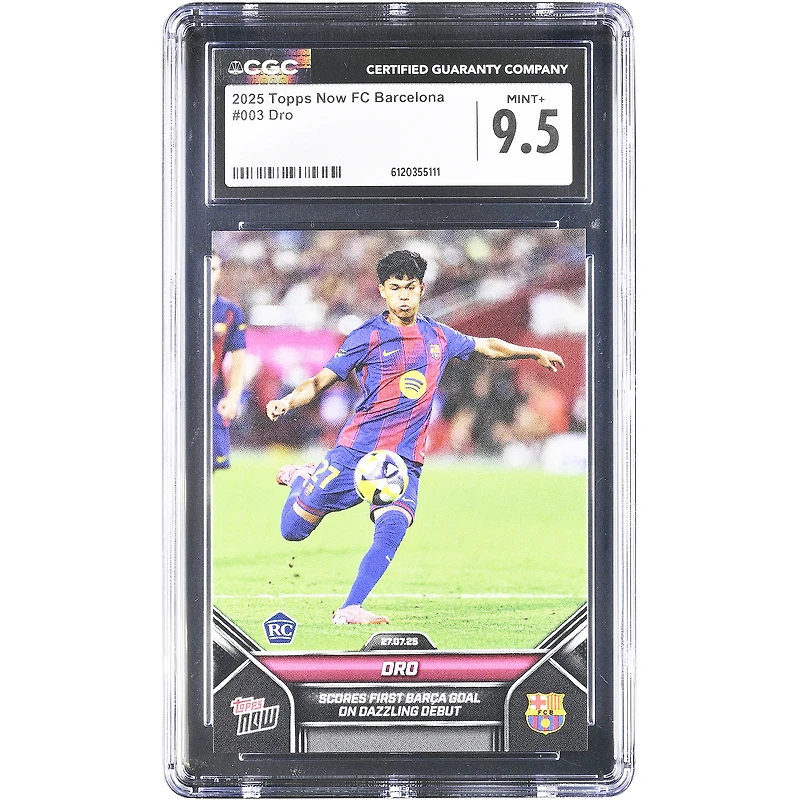 Dro Fernández Barcelona 2025 Topps Now FC Barcelona Scores First Barca Goal on Dazzling Debut #3 CGC Authenticated Rookie Card