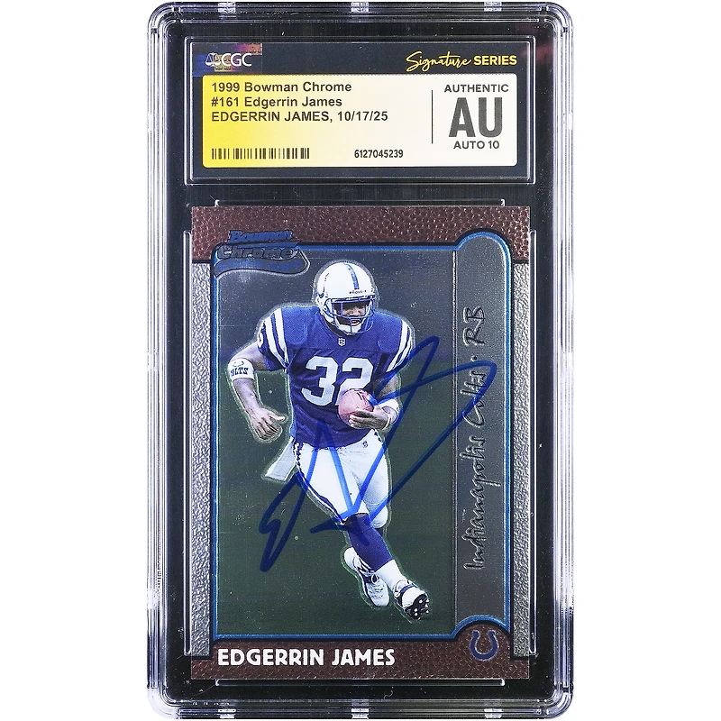 Edgerrin James Indianapolis Colts Autographed 1999 Bowman Chrome #161 CGC Fanatics Witnessed Authenticated Auto 10 Rookie Card