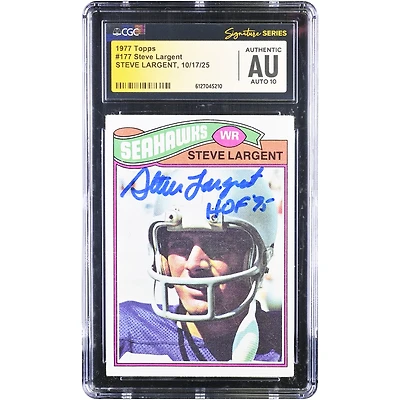 Steve Largent Seattle Seahawks Autographed 1977 Topps #177 CGC Fanatics Witnessed Authenticated Auto 10 Rookie Card with "HOF 95" Inscription