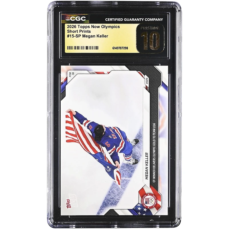 Megan Keller Team USA 2026 Topps Now Olympics OT Winner Delivers Olympic Gold to Team USA Short Print #15-SP CGC Authenticated PRISTINE 10 Card