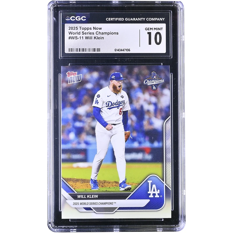 Will Klein Los Angeles Dodgers 2025 Topps Now '25 World Series Champions #WS-11 CGC Authenticated 10 Card