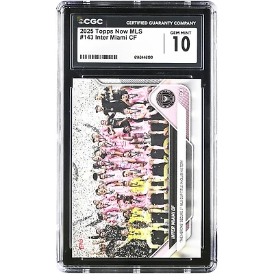 Inter Miami CF 2025 Topps Now MLS The Herons Secure 1st MLS Cup Title in Club History #143 CGC Authenticated 10 Card
