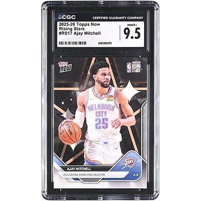 Ajay Mitchell Oklahoma City Thunder 2025-26 Topps Now Rising Stars #RS17 CGC Authenticated Card