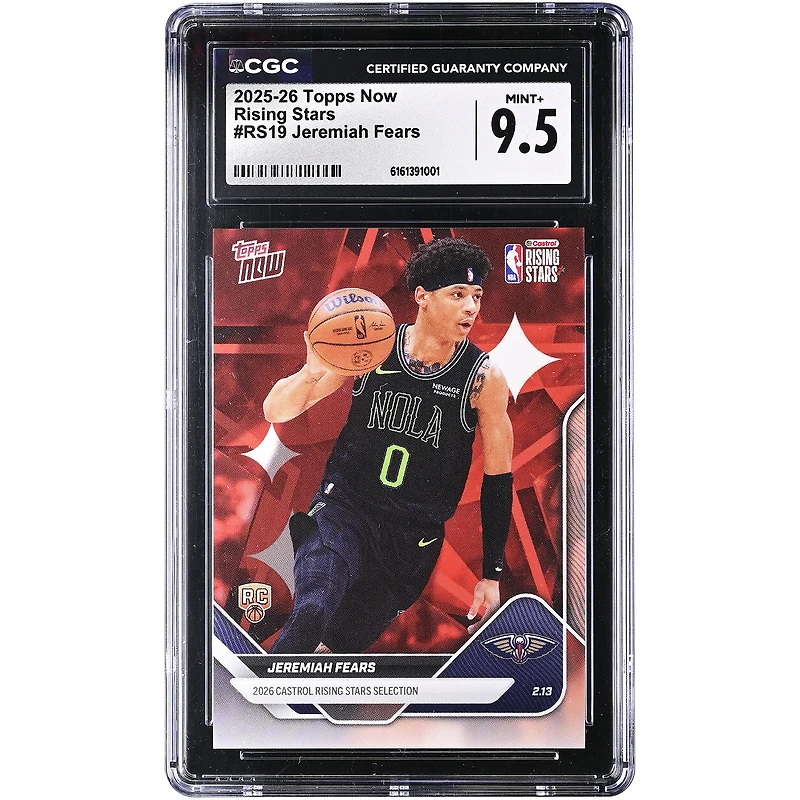 Jeremiah Fears New Orleans Pelicans 2025-26 Topps Now Rising Stars #RS19 CGC Authenticated Rookie Card