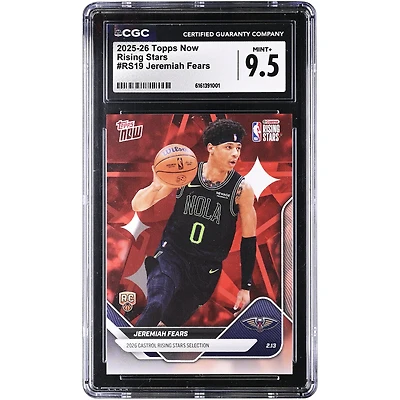 Jeremiah Fears New Orleans Pelicans 2025-26 Topps Now Rising Stars #RS19 CGC Authenticated Rookie Card