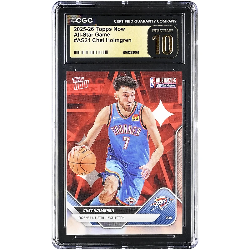 Chet Holmgren Oklahoma City Thunder 2025-26 Topps Now All-Star Game #AS21 CGC Authenticated PRISTINE 10 Card