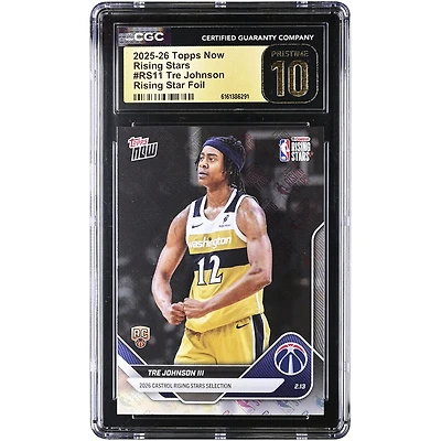 Tre Johnson III Washington Wizards 2025-26 Topps Now Rising Stars Foil #RS11 CGC Authenticated PRISTINE 10 Rookie Card