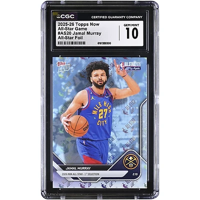 Jamal Murray Denver Nuggets 2025-26 Topps Now All-Star Foil #AS20 CGC Authenticated 10 Card