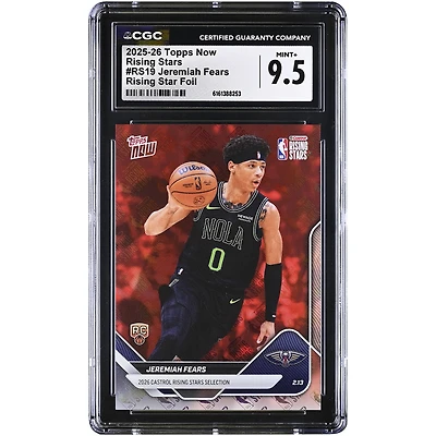 Jeremiah Fears New Orleans Pelicans 2025-26 Topps Now Rising Stars Foil #RS19 CGC Authenticated 9.5 Rookie Card