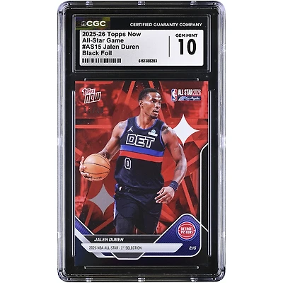 Jalen Duren Detroit Pistons 2025-26 Topps Now All-Star Game Black Foil #AS15 #/10 CGC Authenticated 10 Card