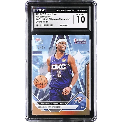 Shai Gilgeous-Alexander Oklahoma City Thunder 2025-26 Topps Now All-Star Game Orange Foil #AS11 #/25 CGC Authenticated 10 Card