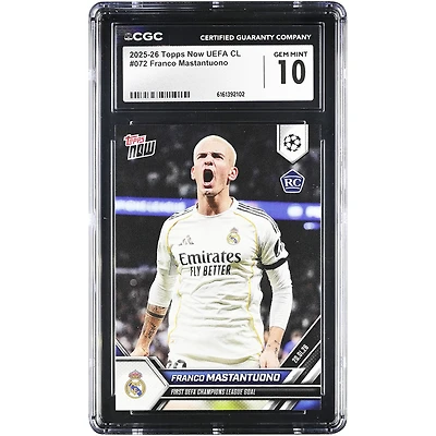 Franco Mastantuono Real Madrid 2025-26 Topps Now UEFA CL First UEFA Champions League Goal #72 CGC Authenticated Rookie Card