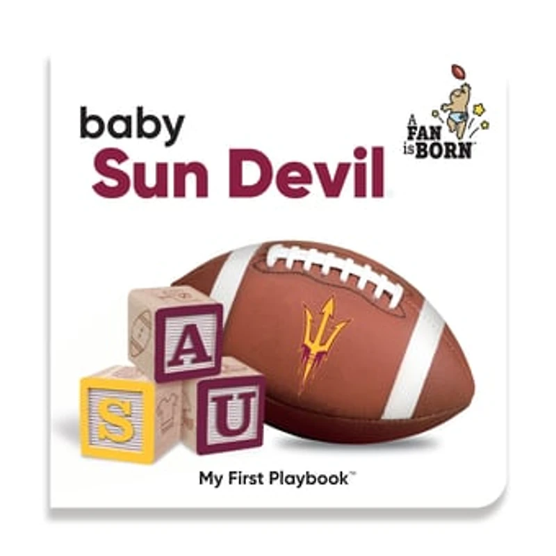 Toddler WinCraft Arizona State Sun Devils A Fan Is Born Baby Board Book