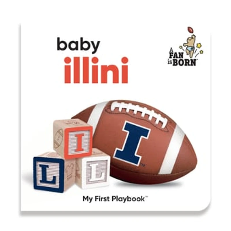 Toddler WinCraft Illinois Fighting Illini A Fan Is Born Baby Board Book