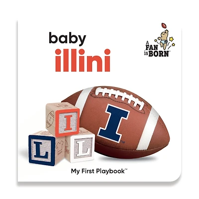 Toddler WinCraft Illinois Fighting Illini A Fan Is Born Baby Board Book