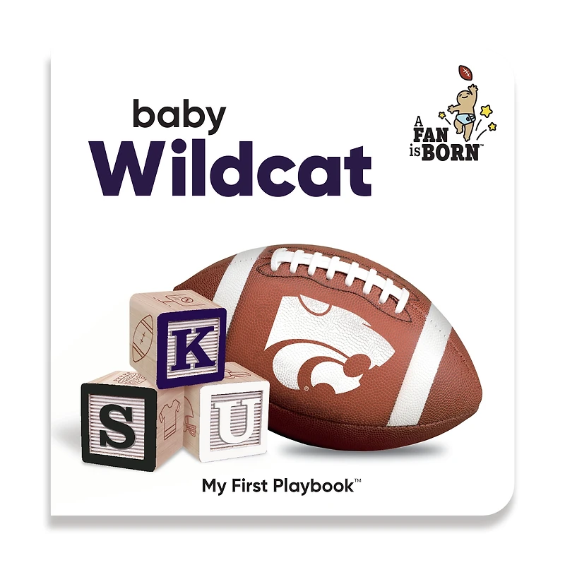 Toddler WinCraft Kansas State Wildcats A Fan Is Born Baby Board Book